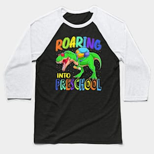 Roaring Into Preschool Dinosaur T Rex Back To School Boys Baseball T-Shirt